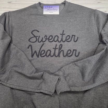 Sweater Weather Embroidered Crewneck Sweatshirt